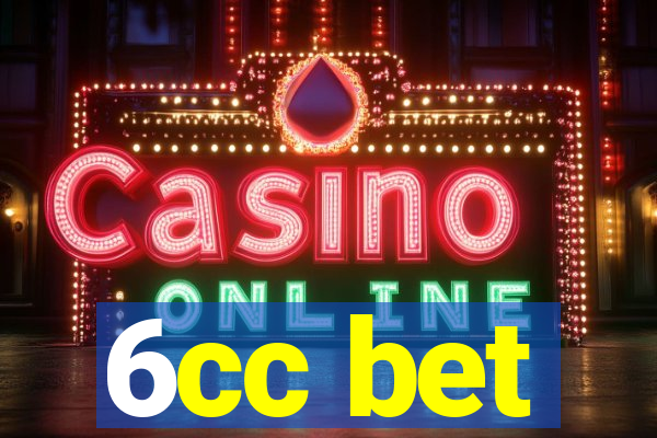 6cc bet